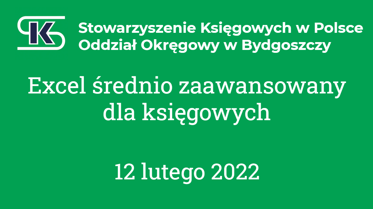 Excel średnio zaawansowany dla księgowych - kurs - SKwP Bydgoszcz