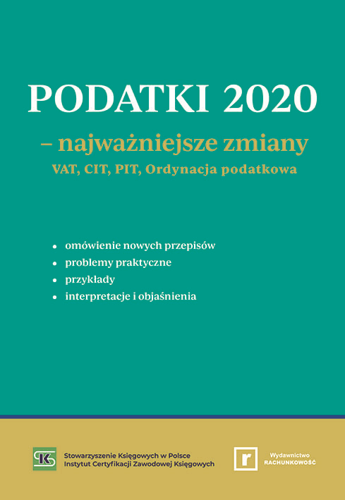 Podataki 2020 - najważniejsze zmiany - VAT, CIT, PIT, Ordynacja Podatkowa