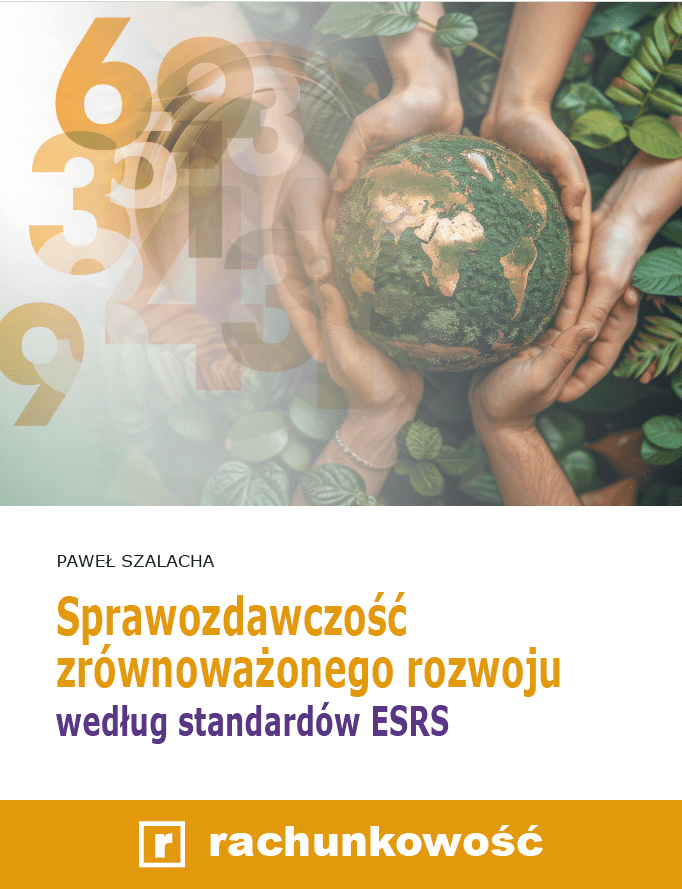 Sprawozdawczość zrównoważonego rozwoju według standardów ESRS