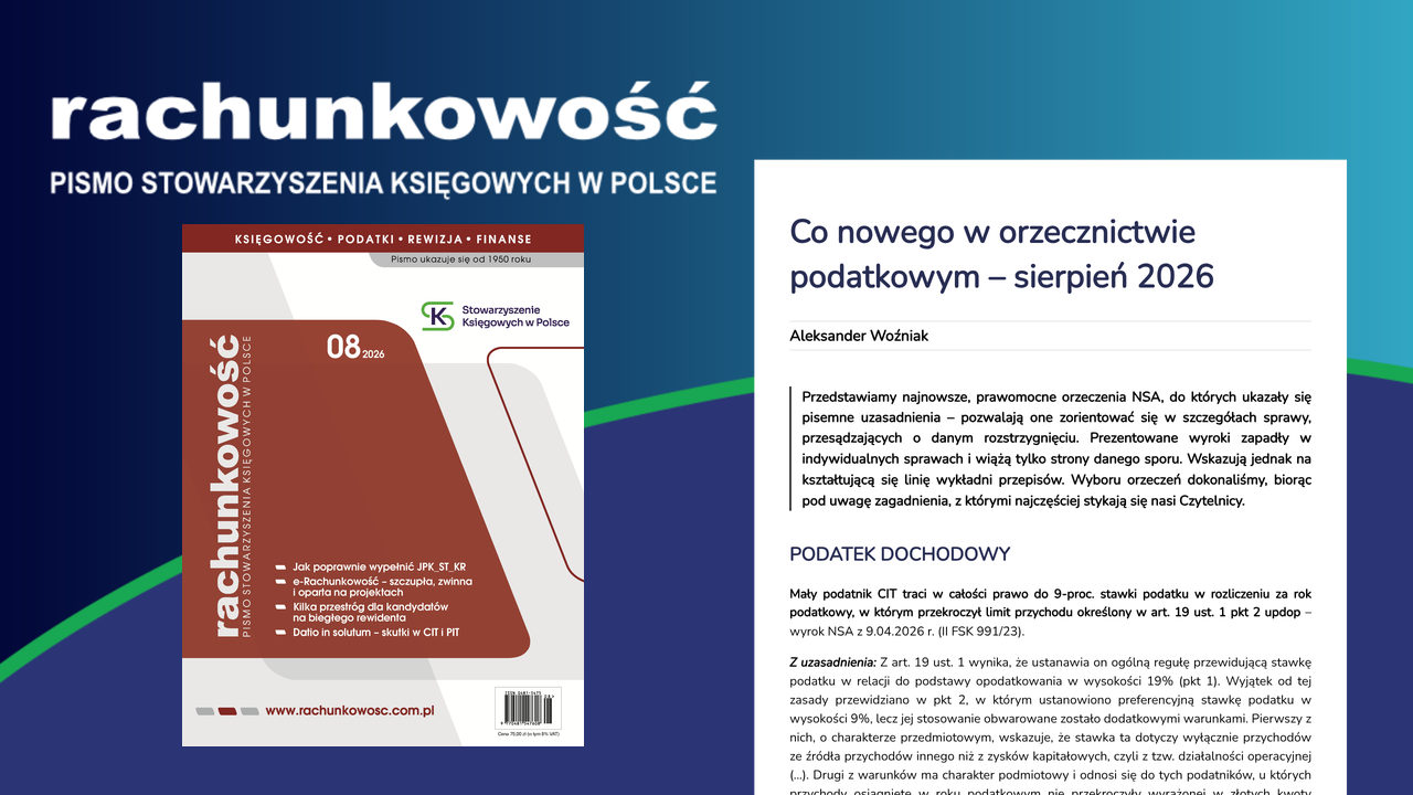 Co nowego w orzecznictwie podatkowym – sierpień 2026