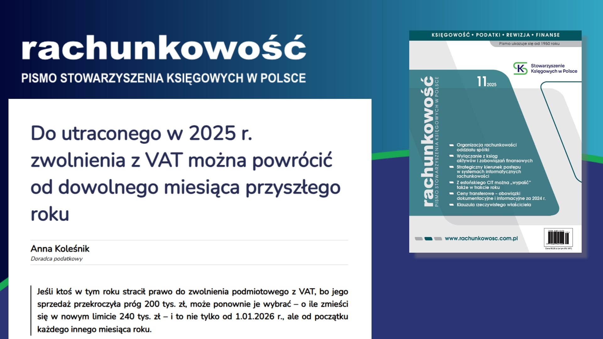 Do utraconego w 2025 r. zwolnienia z VAT można powrócić od dowolnego miesiąca przyszłego roku