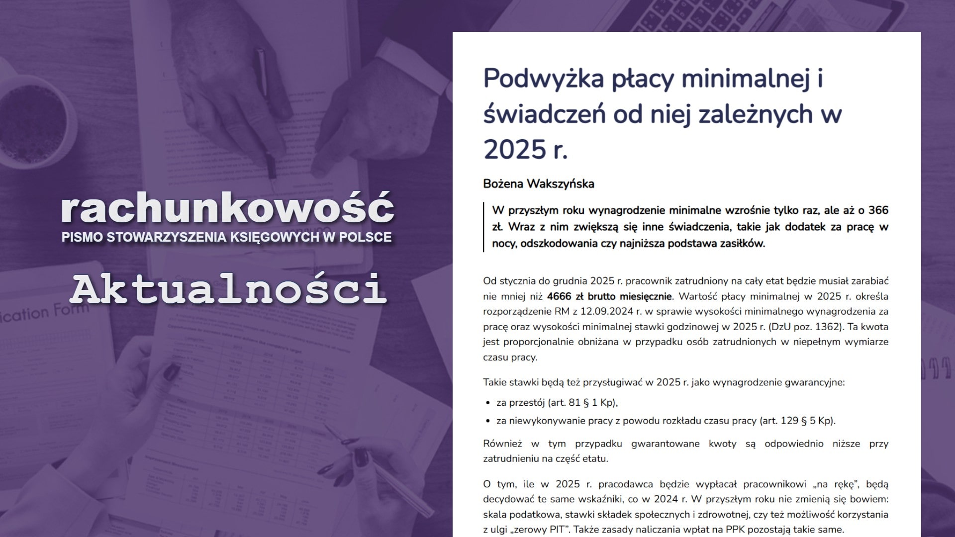 Podwyżka płacy minimalnej  i świadczeń od niej zależnych w 2025 r.