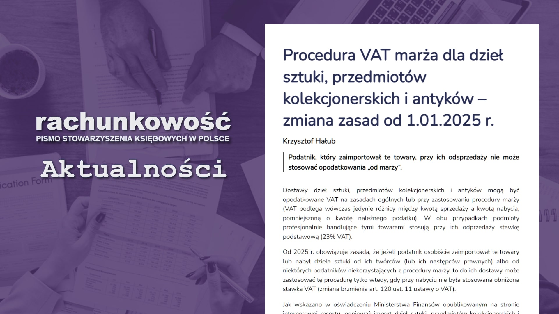 Procedura VAT marża dla dzieł sztuki, przedmiotów kolekcjonerskich i antyków – zmiana zasad od 1.01.2025 r.