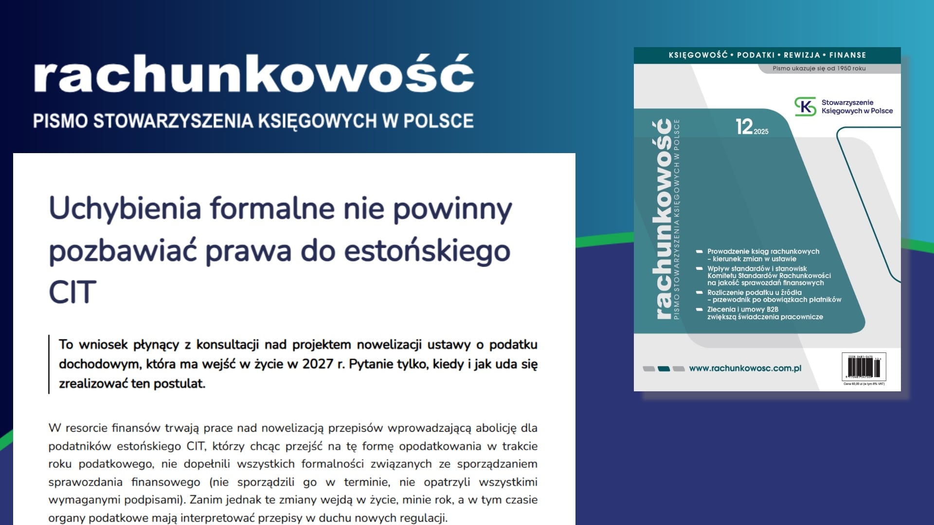 Uchybienia formalne nie powinny pozbawiać prawa do estońskiego CIT