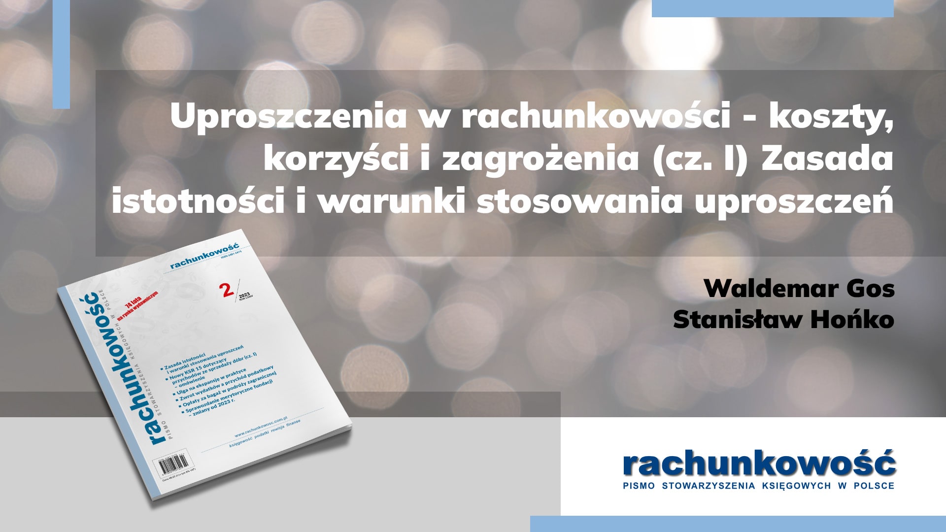 Uproszczenia W Rachunkowości Koszty Korzyści I Zagrożenia Cz I Zasada Istotności I Warunki 0709