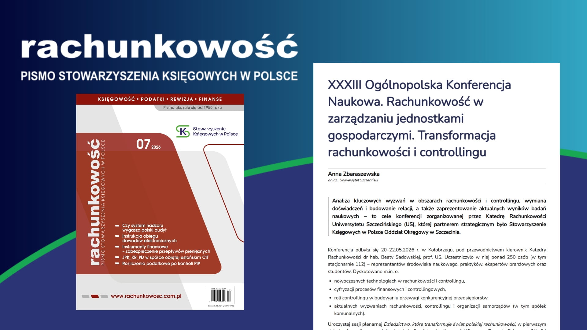 XXXIII Ogólnopolska Konferencja Naukowa. Rachunkowość w zarządzaniu jednostkami gospodarczymi. Transformacja rachunkowości i controllingu