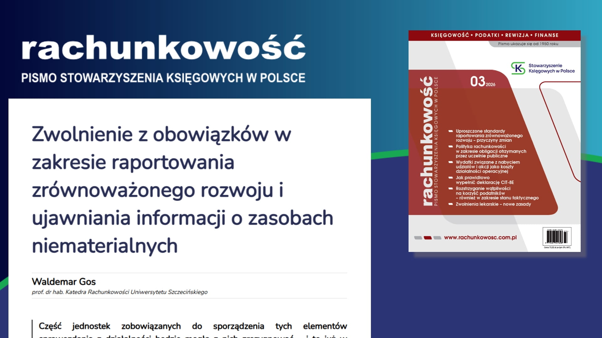 Zwolnienie z obowiązków w zakresie raportowania zrównoważonego rozwoju i ujawniania informacji o zasobach niematerialnych